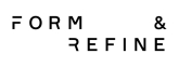 Form & Refine